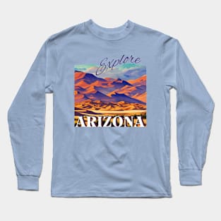 Explore Arizona Long Sleeve T-Shirt